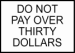 FNBR103 - Do Not Pay Over Thirty Dollars Rubber Stamp (FNB Template)